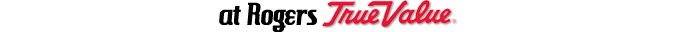 at Rogers True Value